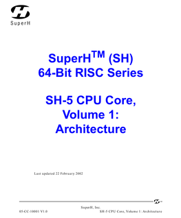 Superh (SH) 64-Bit RISC Series SH-5 CPU Core, Volume 1: Architecture