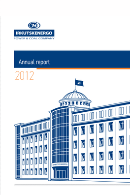 Annual Report 2012 OAO IRKUTSKENERGO ANNUAL REPORT-2012