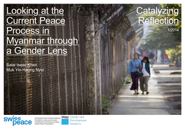 Looking at the Current Peace Process in Myanmar Through a Gender