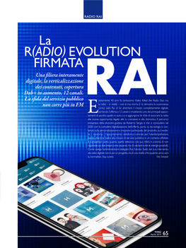 La R(Adio) Evolution Firmata Una Filiera Interamente Digitale, La Verticalizzazione Dei Contenuti, Copertura Dab+ in Aumento, 12 Canali