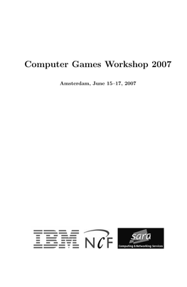 Computer Games Workshop 2007