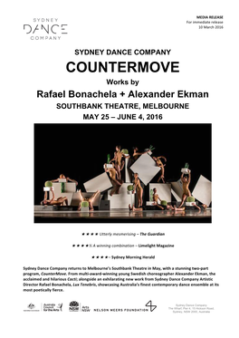 COUNTERMOVE Works by Rafael Bonachela + Alexander Ekman SOUTHBANK THEATRE, MELBOURNE MAY 25 – JUNE 4, 2016