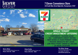 7 Eleven Convenience Store 102 South Main Street Biglerville, Pennsylvania 17307 Single Tenant Solutions