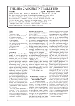 The Sea Canoeist Newsletter No.52 - August - September 1994 the SEA CANOEIST NEWSLETTER Issue 52 August - September 1994 Editor: P Caffyn, RD 1, Runanga