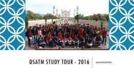 Dsatm Study Tour - 2016 Maharashtra Overview