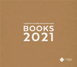 CANKARJEVA ZALOŽBA PUBLISHING HOUSE BOOKS 2021 CANKARJEVA ZALOŽBA - ZALOŽNIŠTVO, D