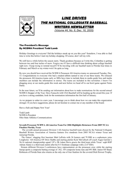 LINE DRIVES the NATIONAL COLLEGIATE BASEBALL WRITERS NEWSLETTER (Volume 44, No