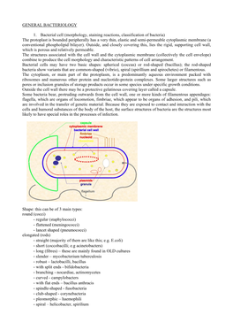 GENERAL BACTERIOLOGY 1. Bacterial Cell (Morphology, Staining