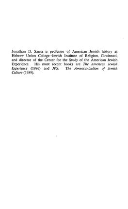 Jewish Institute of Religion, Cincinnati, and Director of the Center for the Study of the American Jewish and Church·! Experience