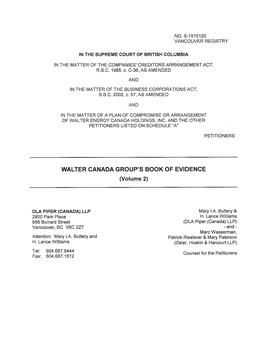 WALTER CANADA GROUP's BOOK of EVIDENCE (Volume 2)