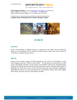 Location Cusco, the Gateway to Machu Picchu, Is Located in The