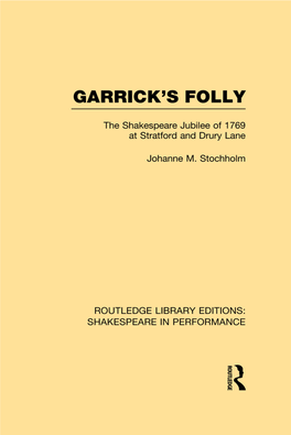 GARRICK's FOLLY: the Shakespeare Jubilee of 1769 at Stratford And