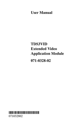 TDS3VID Extended Video Application Module User Manual