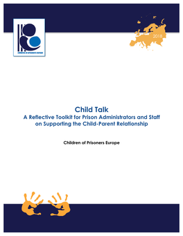 Child Talk a Reflective Toolkit for Prison Administrators and Staff on Supporting the Child-Parent Relationship