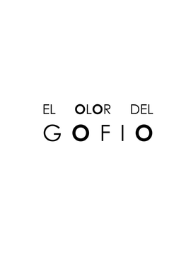 El Olor Del Gofio