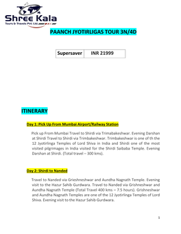 Paanch Jyotirligas Tour 3N/4D Itinerary