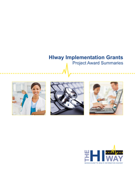 Hiway Implementation Grants Project Award Summaries Milford Regional Medical Center