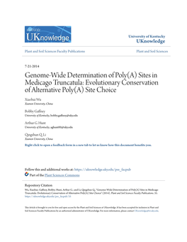 Genome-Wide Determination of Poly(A) Sites in Medicago Truncatula: Evolutionary Conservation of Alternative Poly(A) Site Choice Xiaohui Wu Xiamen University, China