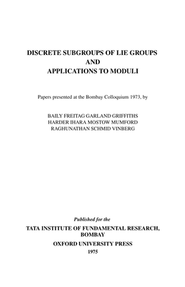 Discrete Subgroups of Lie Groups and Applications to Moduli