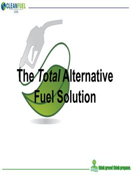 The Total Alternative Fuel Solution