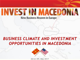 Business Climate and Investment Opportunities in Macedonia