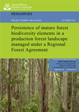 Persistence of Mature Forest Biodiversity Elements in a Production Forest Landscape Managed Under a Regional Forest Agreement