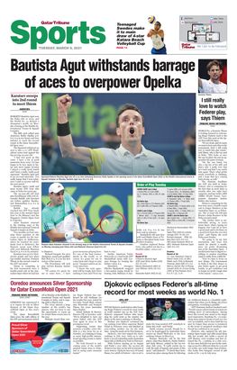 Bautista Agut Withstands Barrage of Aces to Overpower Opelka Karatsev Sweeps Dominic Thiem