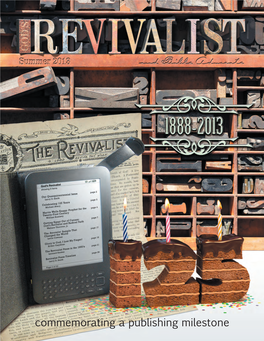 Commemorating a Publishing Milestone the Editor’S CONTENTS View SUMMER 2013 Volume 125 No
