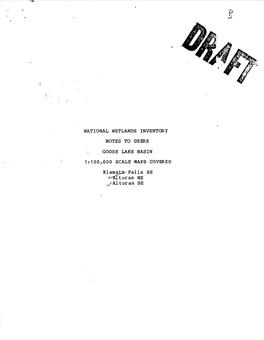 NATIONAL WETLANDS INVENTORY NOTES to USERS GOOSE LAKE BASIN 1 :100,000 SCALE MAPS COVERED Klama Falls SE 1 T Ur As NE ,/Al Turas SE 