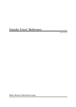 Gauche Users' Reference