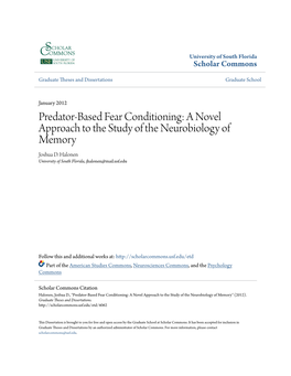 Predator-Based Fear Conditioning: a Novel Approach to the Study of the Neurobiology of Memory Joshua D