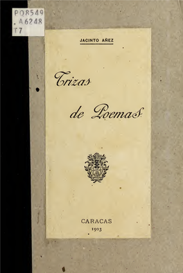 Trizas De Poemas, Cuyos Fragmentos Han En- Galanado La Página Literaria De Muchos De Nuestros Diarios Y Revistas