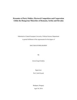 Dynamics of Party Politics, Electoral Competition and Cooperation Within the Hungarian Minorities of Romania, Serbia and Slovakia