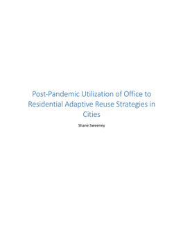 Post-Pandemic Utilization of Office to Residential Adaptive Reuse Strategies in Cities