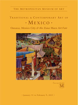 Mexico—With Her Powerful Murals, First-Rate Museums, and Thriving Galleries—Has Become ABROAD a World-Class Destination for Art
