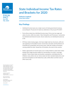 State Individual Income Tax Rates and Brackets for 2020 FISCAL Katherine Loughead FACT Senior Policy Analyst No