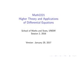 Math2221 Higher Theory and Applications of Differential Equations
