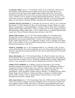 March 17, 2013 Eduardo “Duda” Sa, 46, of Honolulu, a Boca Hawaii Bike Mechanic, Died in Straub Clinic & Hospital