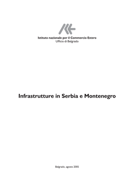 Infrastrutture in Serbia E Montenegro