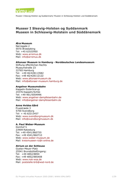 Museer I Slesvig-Holsten Og Syddanmark Museen in Schleswig-Holstein Und Süddänemark