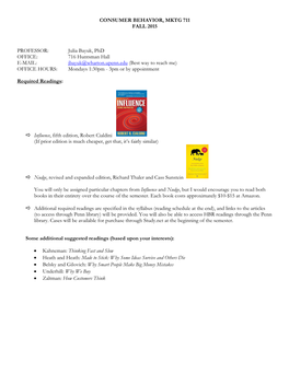 CONSUMER BEHAVIOR, MKTG 711 FALL 2015 PROFESSOR: Julia Bayuk, Phd OFFICE: 716 Huntsman Hall E-MAIL: Jbayuk@Wharton.Upenn.Edu (B