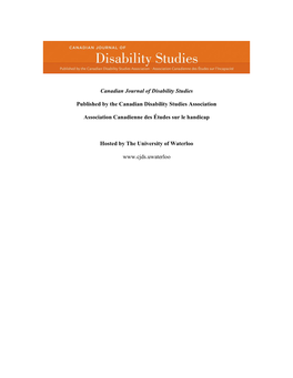 Canadian Journal of Disability Studies Published by the Canadian