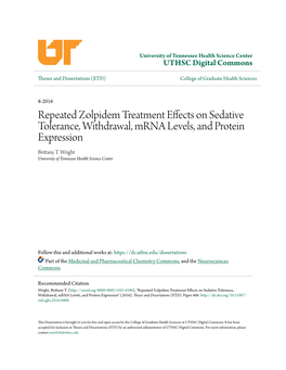 Repeated Zolpidem Treatment Effects on Sedative Tolerance, Withdrawal, Mrna Levels, and Protein Expression Brittany T