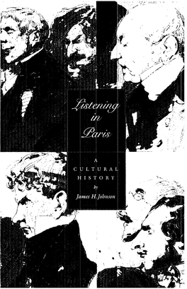 Listening in Paris: a Cultural History, by James H