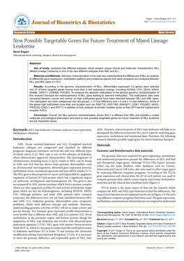 New Possible Targetable Genes for Future Treatment of Mixed Lineage Leukemia Senol Dogan* International Burch University, Sarajevo, Bosnia and Herzegovina