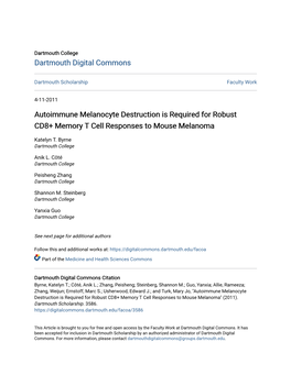 Autoimmune Melanocyte Destruction Is Required for Robust CD8+ Memory T Cell Responses to Mouse Melanoma