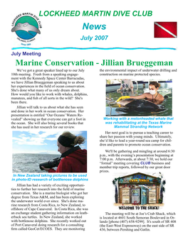 Marine Conservation - Jillian Brueggeman We’Ve Got a Great Speaker Lined up to Our July the Environmental Impact of Underwater Drilling and 10Th Meeting