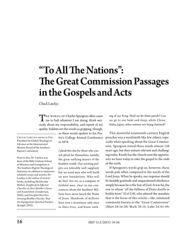 “To All the Nations”: the Great Commission Passages in the Gospels and Acts Chuck Lawless