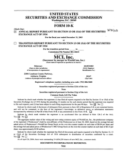 MCI. Inc. (Successor by Merge: to Worldcom, Inc.) (Exact Name of Registrant As Sptecified in Its Charter) Delaware 20-0533283 (State Or Other Jurisdiction (I.R.S