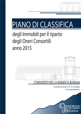 PIANO DI CLASSIFICA Degli Immobili Per Il Riparto Degli Oneri Consortili Anno 2015